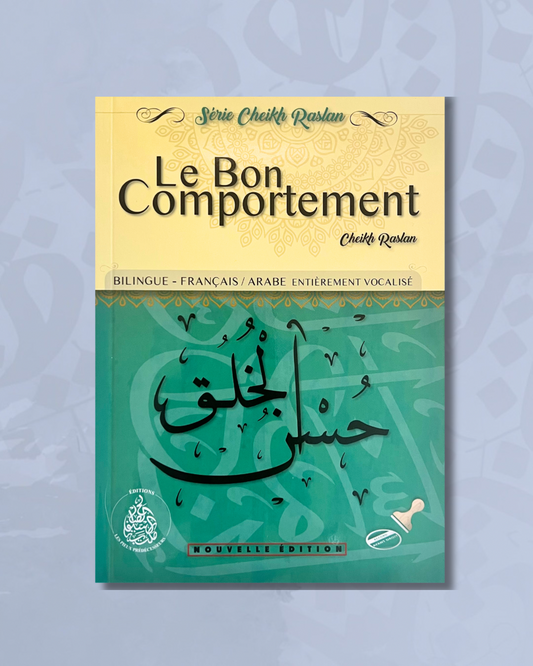 Le bon comportement - Éditions pieux prédécesseurs