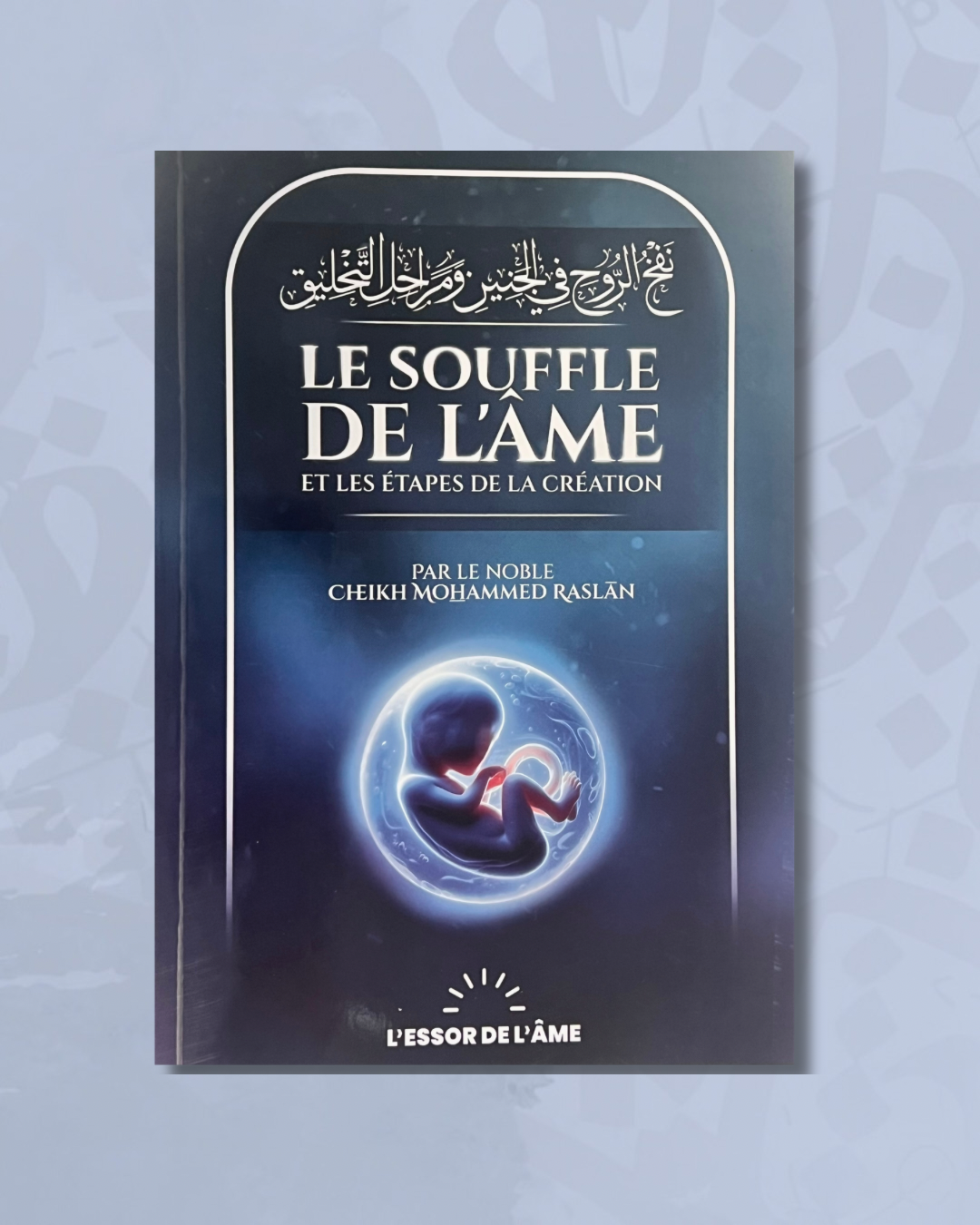 Le souffle de l’âme - Éditions L’essor de L’âme