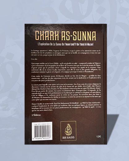 Charh As-Sunna : L'explication de la sunna de l'imam Isma’îl Ibn Yahya Al-Muzanî - Éditions Ibn Badis